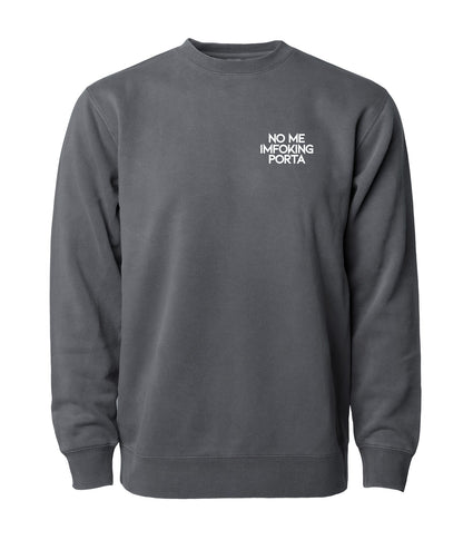 No Me Pigment Dyed Crewneck