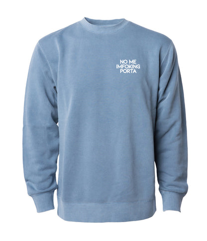 No Me Pigment Dyed Crewneck