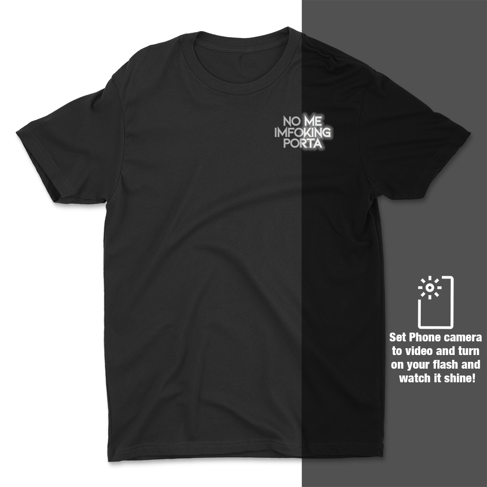 NO ME IMFOKINGPORTA REFLECTIVE TEE