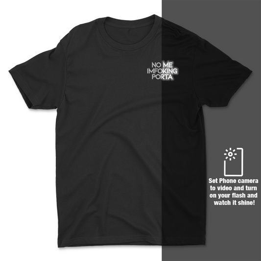 NO ME IMFOKINGPORTA REFLECTIVE TEE